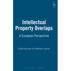 Intellectual Property Overlaps: A European Perspective