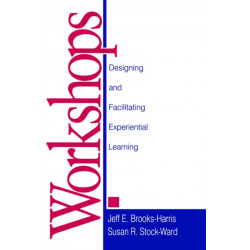 Workshops: Designing and Facilitating Experiential Learning