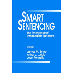 Smart Sentencing: The Emergence of Intermediate Sanctions