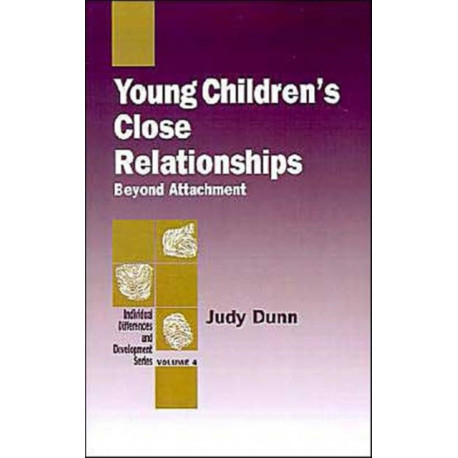 Young Children's Close Relationships: Beyond Attachment