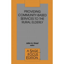Providing Community-Based Services to the Rural Elderly