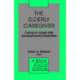 The Elderly Caregiver: Caring for Adults with Developmental Disabilities