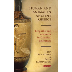 Human and Animal in Ancient Greece: Empathy and Encounter in Classical Literature