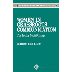 Women in Grassroots Communication: Furthering Social Change