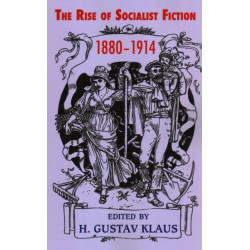 Rise of Socialist Fiction 1880-1914