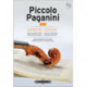 Piccolo Paganini for Violin and Piano, Vol. 1: 30 Recital Pieces in First Position