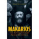 Makarios: The Revolutionary Priest of Cyprus
