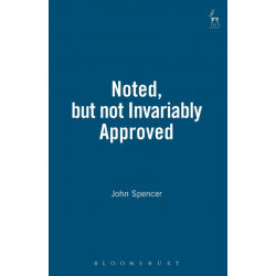 Noted, but not Invariably Approved