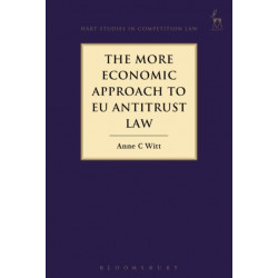The More Economic Approach to EU Antitrust Law