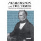 Palmerston and the Times: Foreign Policy, the Press and Public Opinion in Mid-Victorian Britain