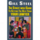 The Street-Wise Guide to Getting the Best from Your Lawyer
