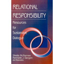 Relational Responsibility: Resources for Sustainable Dialogue