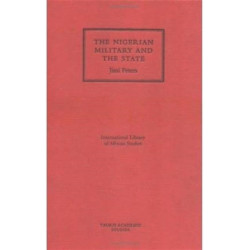 The Nigerian Military and the State