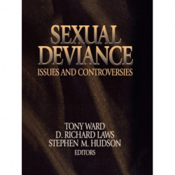 Sexual Deviance: Issues and Controversies