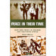 Peace in Their Time: War and Peace in Ireland and Southern Africa