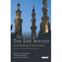 The Law Applied: Contextualizing the Islamic Shari'a