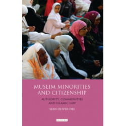 Muslim Minorities and Citizenship: Authority, Communities and Islamic Law