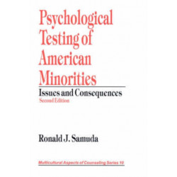 Psychological Testing of American Minorities: Issues and Consequences