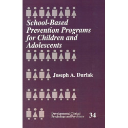 School-Based Prevention Programs for Children and Adolescents