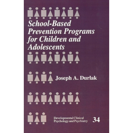 School-Based Prevention Programs for Children and Adolescents
