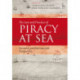 The Law and Practice of Piracy at Sea: European and International Perspectives