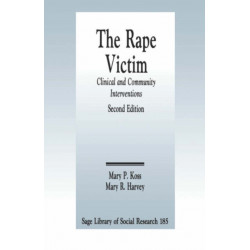 The Rape Victim: Clinical and Community Interventions