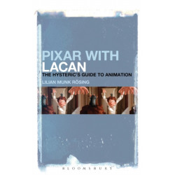 Pixar with Lacan: The Hysteric's Guide to Animation