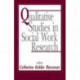 Qualitative Studies in Social Work Research