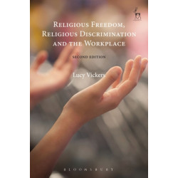 Religious Freedom, Religious Discrimination and the Workplace