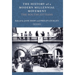 The History of a Modern Millennial Movement: The Southcottians