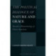 The Political Dialogue of Nature and Grace: Toward a Phenomenology of Chaste Anarchism