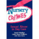 Nursery Crimes: Sexual Abuse in Day Care