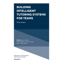 Building Intelligent Tutoring Systems for Teams: What Matters