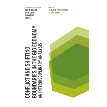 Conflict and Shifting Boundaries in the Gig Economy: An Interdisciplinary Analysis