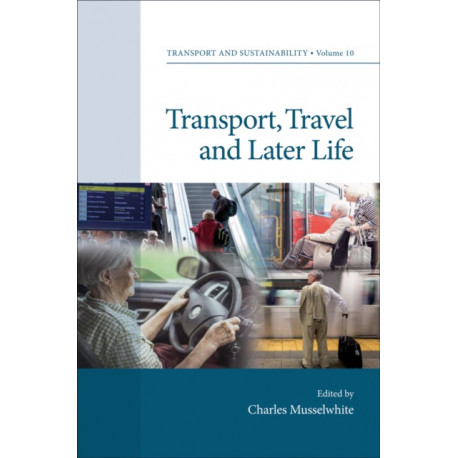 Transport, Travel and Later Life