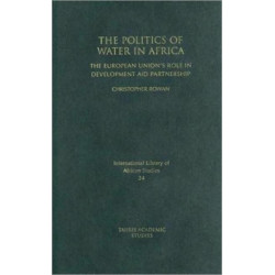 The Politics of Water in Africa: The European Union's Role in Development Aid Partnership