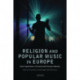 Religion and Popular Music in Europe: New Expressions of Sacred and Secular Identity
