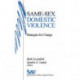 Same-Sex Domestic Violence: Strategies for Change