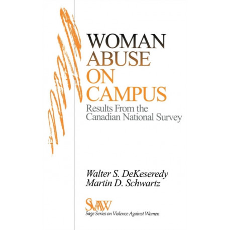 Woman Abuse on Campus: Results from the Canadian National Survey