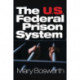 The U.S. Federal Prison System