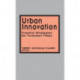Urban Innovation: Creative Strategies for Turbulent Times