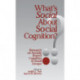 What's Social about Social Cognition?: Research on Socially Shared Cognition in Small Groups