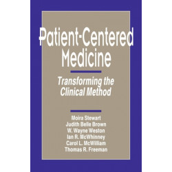 Patient-Centered Medicine: Transforming the Clinical Method