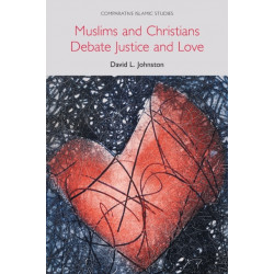 Muslims and Christians Debate Justice and Love