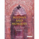 Sultans and Mosques: The Early Muslim Architecture of Bangladesh