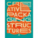 Anatomy of Packaging Structures