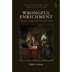 Wrongful Enrichment: A Study in Comparative Law and Culture