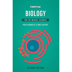Catch Up Biology, second edition: For the Medical Sciences