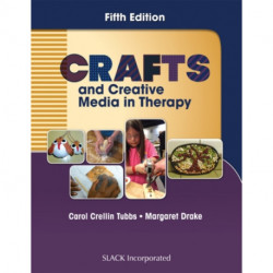 Crafts and Creative Media in Therapy