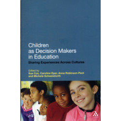 Children as Decision Makers in Education: Sharing Experiences Across Cultures